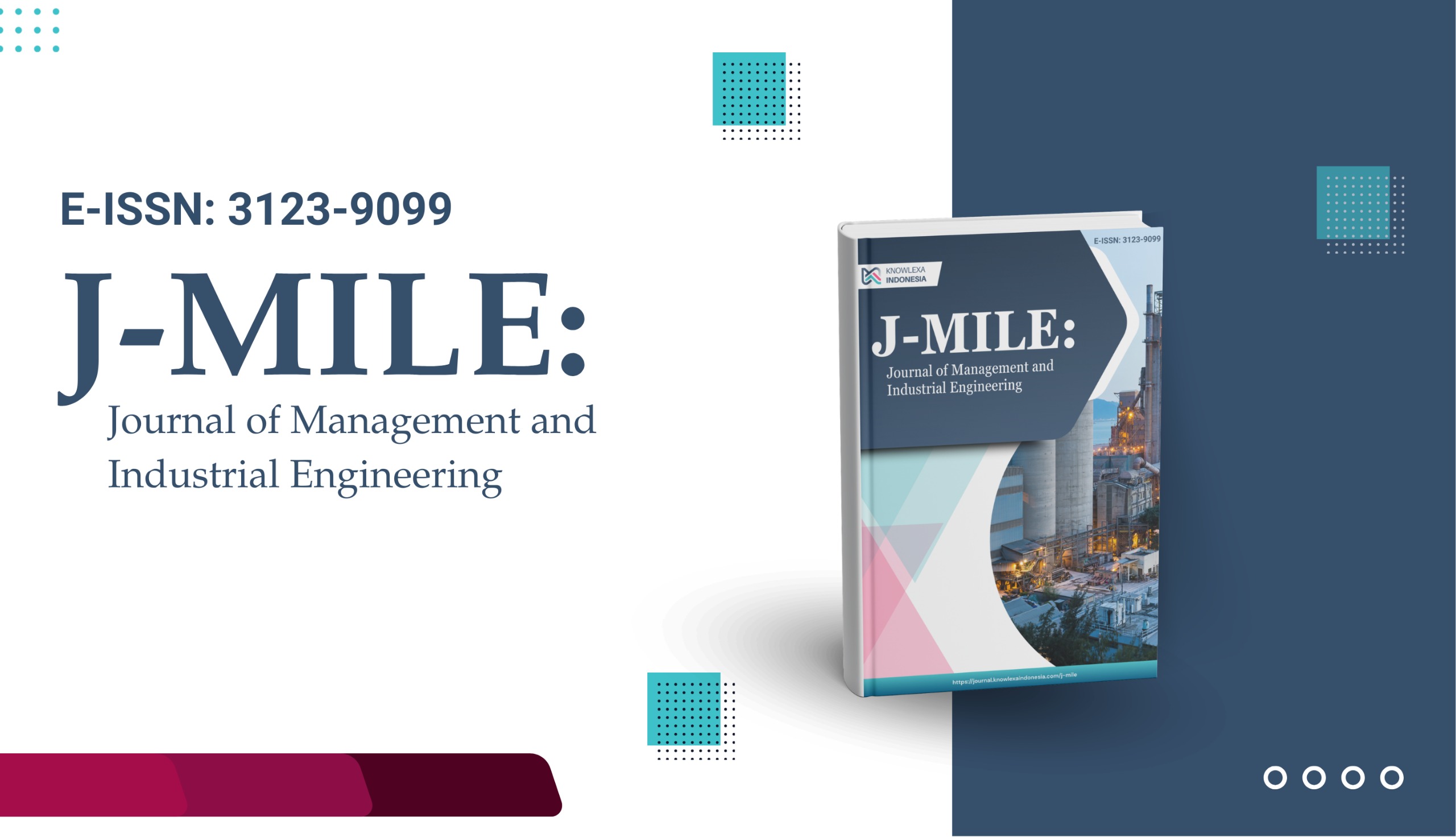 J-MILE: Journal of Management and Industrial Engineering